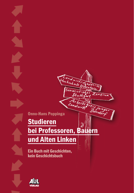 Studieren bei Professoren, Bauern und Alten Linken